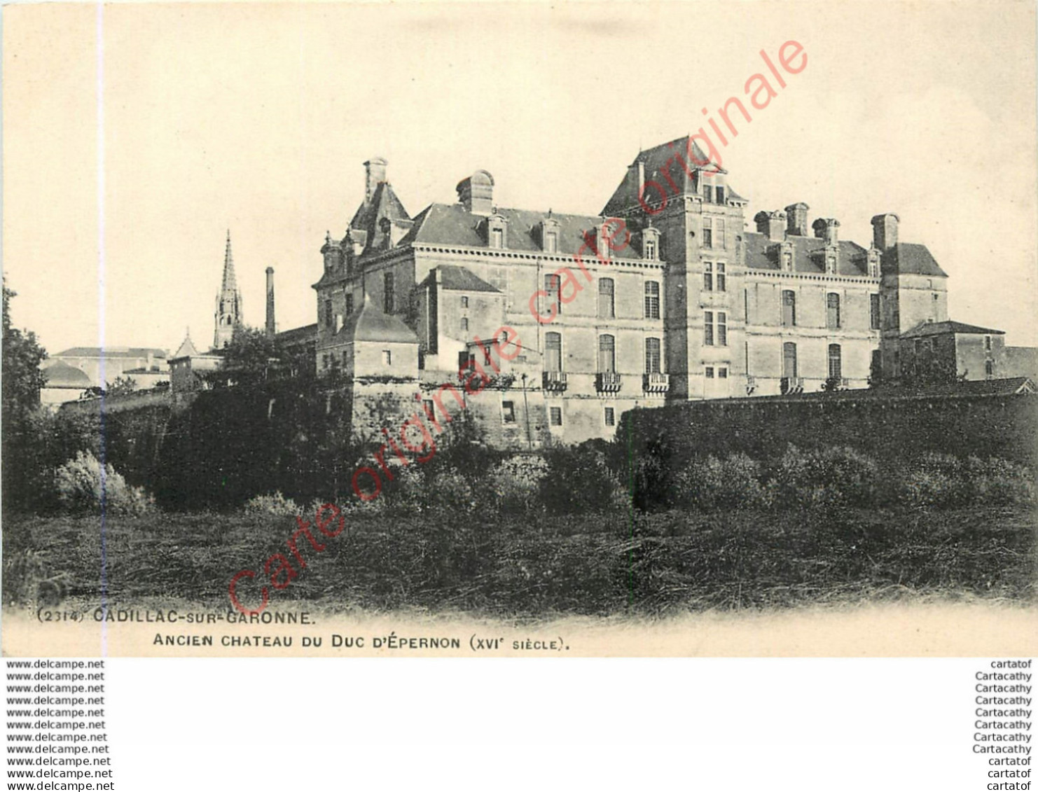 33. CADILLAC Sur GARONNE .  Ancien Château Du Duc D'Epernon . - Cadillac