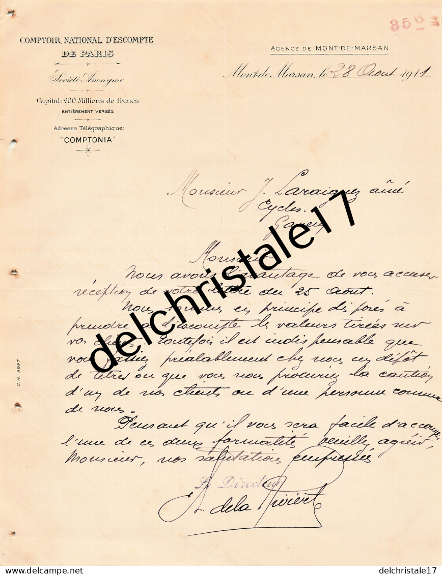 40 0233 MONT DE MARSAN LANDES 1911 Comptoir National D'Escompte De PARIS Agence De MONT DE MARSAN à LARAIGNEZ - Bank & Insurance