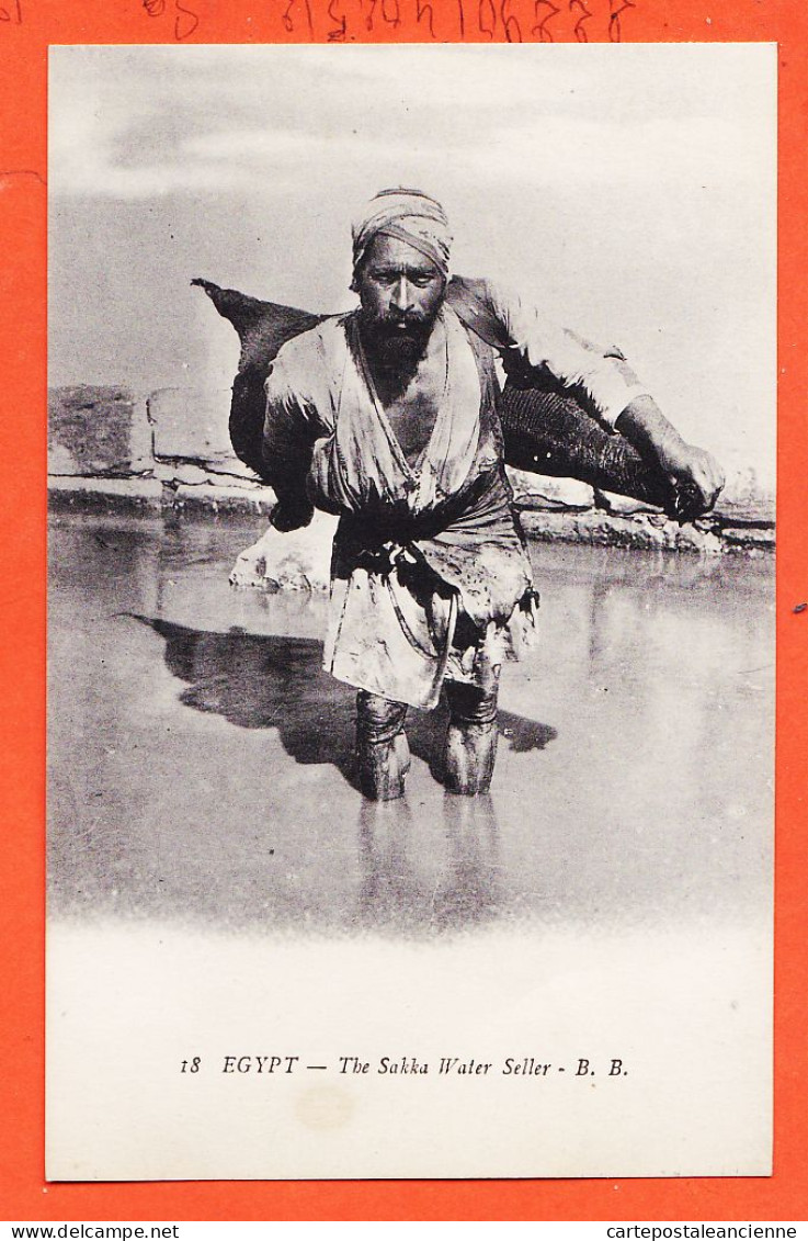 33786 / ⭐ Scène Type Ethnic Egypt The Sakka Water Seller Egypte Le Vendeur Porteur D'eau Egyptien  1900s B B N° 18 - Personnes