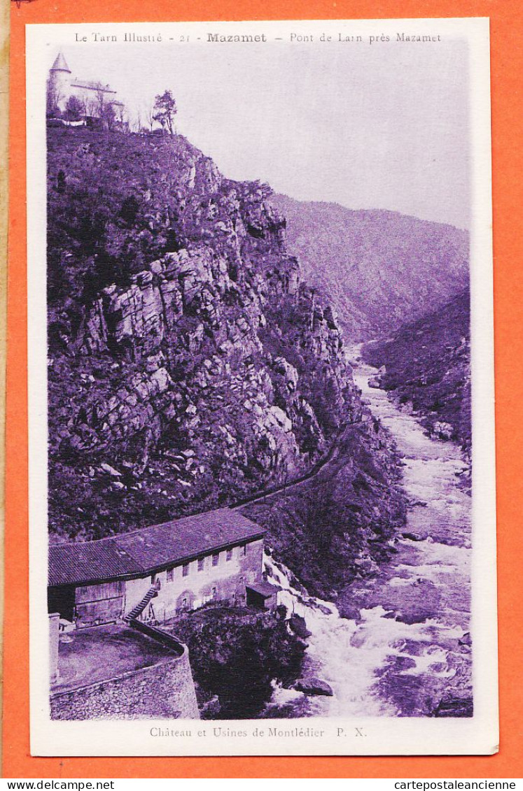 33749 / ⭐ PONT De LARN MAZAMET 81-Tarn Vallée Arn Chateau Usines MONTLEDIER 1930s Phototypie Tarnaise POUX P.X 21 - Mazamet