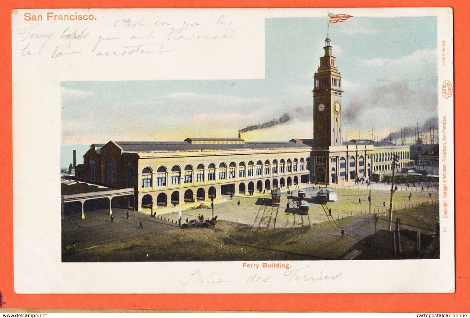 33609 / ⭐ SAN-FRANCISCO California Ferry Building 1904 - GOEGGEL WEIDNER - San Francisco