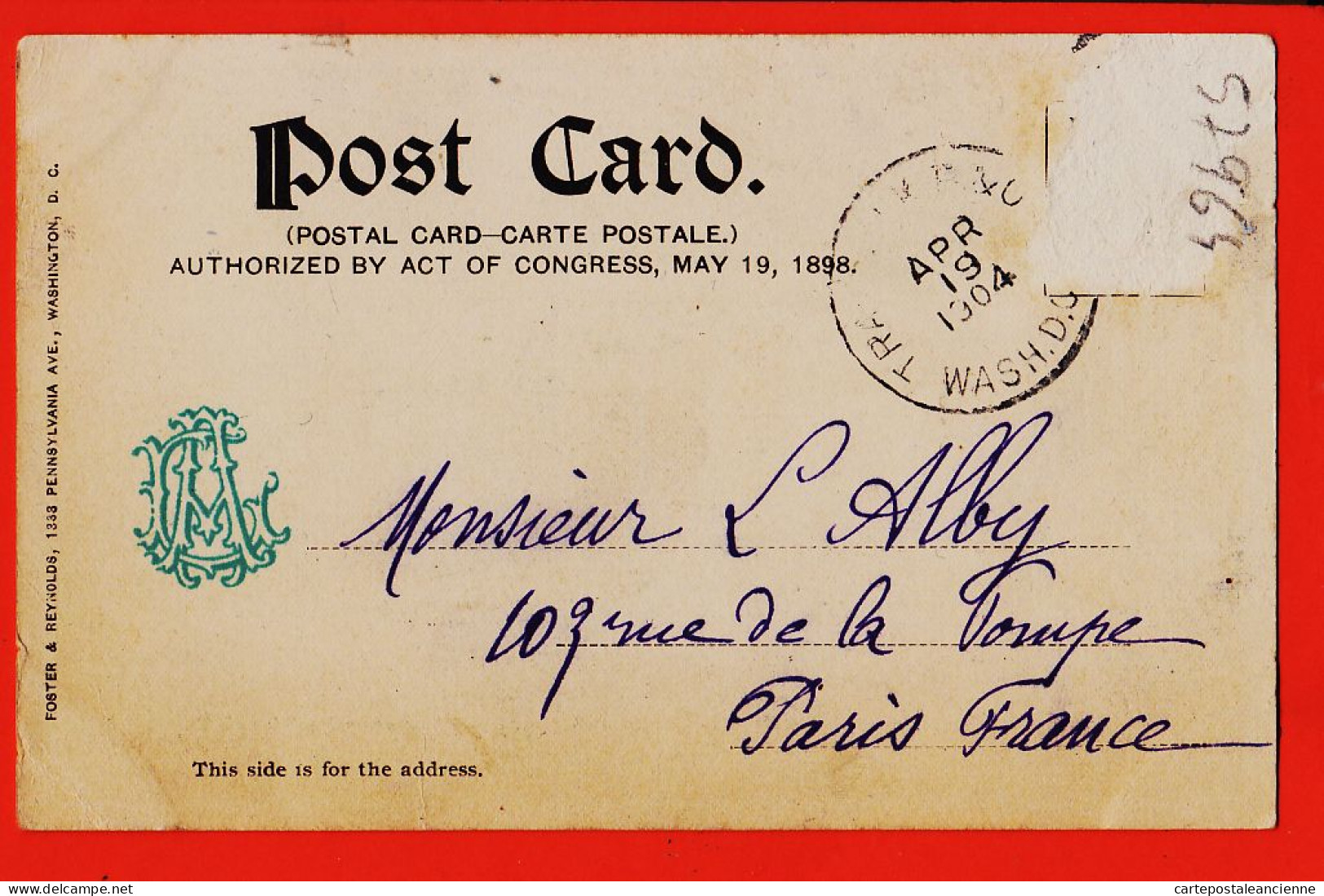 33617 / ⭐ WASHINGTON D.C White House Maison Blanche 1904 à Louis ALBY Rue De La Pompe Paris  / FOSTER REYNOLDS  - Washington DC