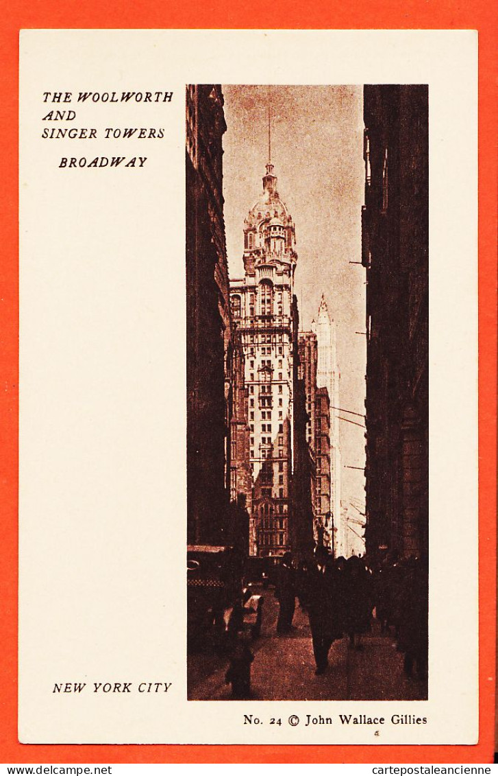 33630 / ⭐ NEW YORK City The WOOLWORTH And SINGER Towers BROADWAY 1925s John WALLACE GILIES N° 24 - Manhattan