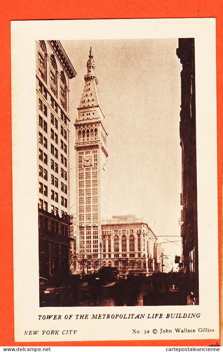 33628 / ⭐ NEW YORK City Manhattan Tower Of METROPOLITAN Life Building 1925s John WALLACE GILIES N° 32 - Manhattan