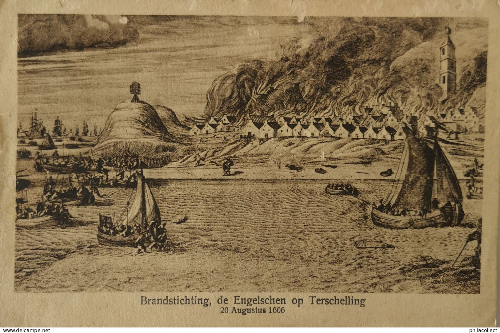Brandstichting De Engelschen Op Terschelling 20 AUG. 1666. 1925 - Terschelling