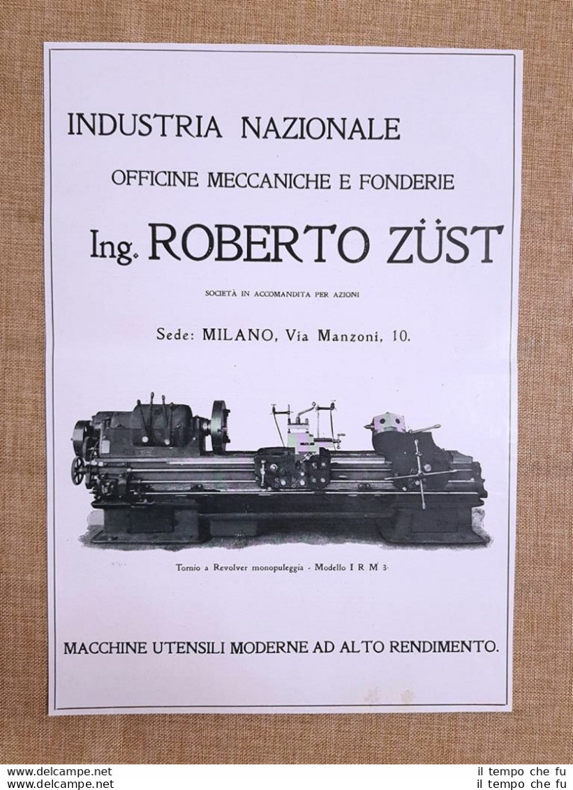 Officine Ing. Roberto Zust Milano Tornio A Revolver IRM 3 Pubblicità Del 1918 - Autres & Non Classés