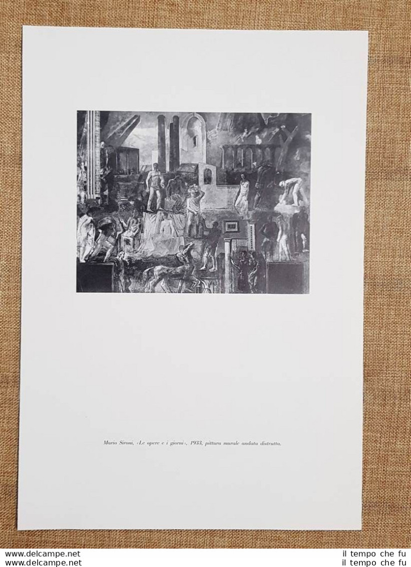 Le Opere E I Giorni Opera Mario Sironi Del 1933 Andata Distrutta Stampa Metà 900 - Altri & Non Classificati