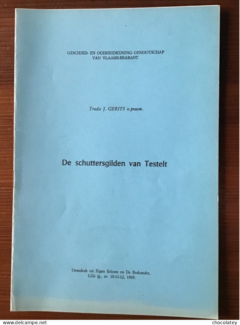 De Schuttersgilden Van Testelt 12 Blz 1969 - Geschiedenis