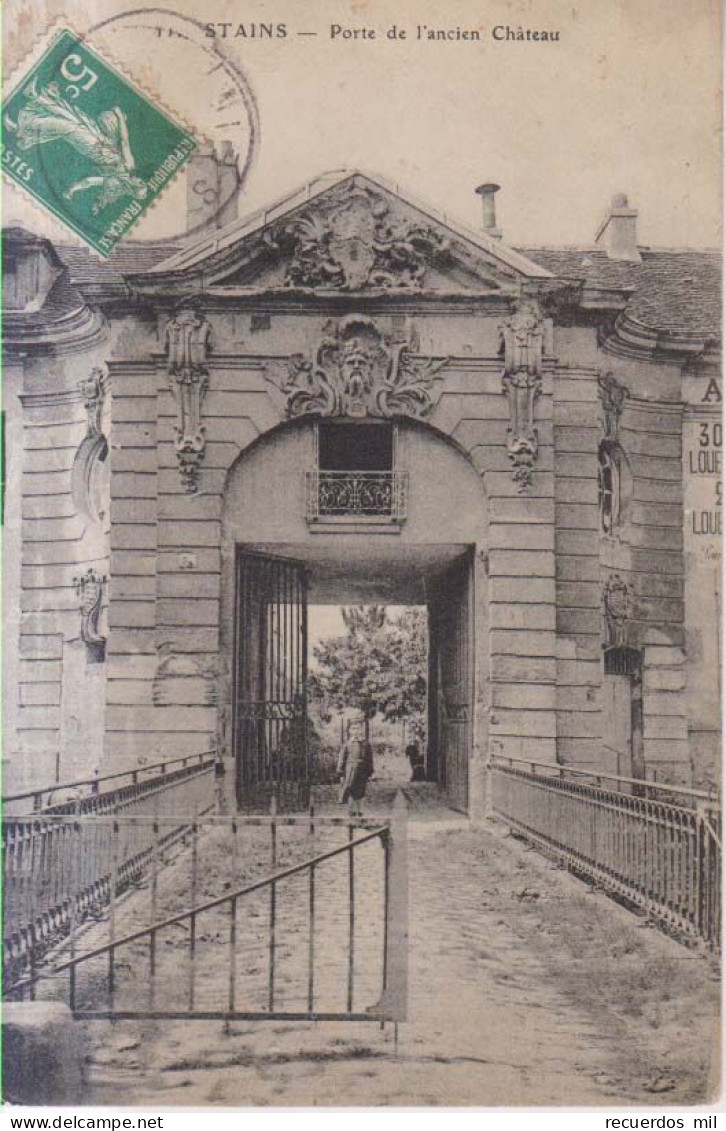Stains  Porte De L'ancien Chateau Carte Postale Animee   1912 - Stains