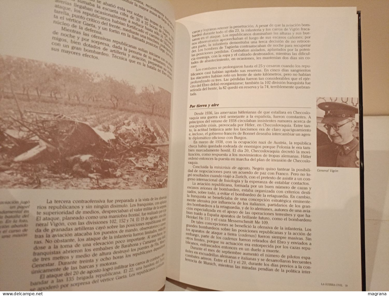 La Guerra Civil Española. 21- La Batalla Del Ebro. Ediciones Folio. 1997. 117 Páginas. Idioma: Español. - Cultural