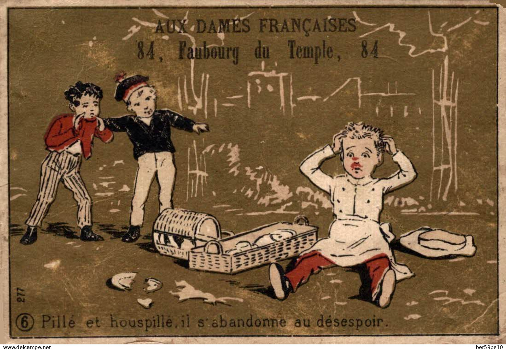 CHROMO AUX DAMES FRANCAISES NOUVEAUTES PARIS N°6 PILLE ET HOUSPILLE IL S'ABANDONNE AU DESESPOIR - Otros & Sin Clasificación