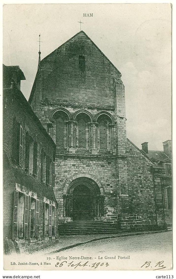 80 - B14317CPA - HAM - Le Grand Portail , Eglise Notre Dame - Carte Pionniere - Parfait état - SOMME - Ham