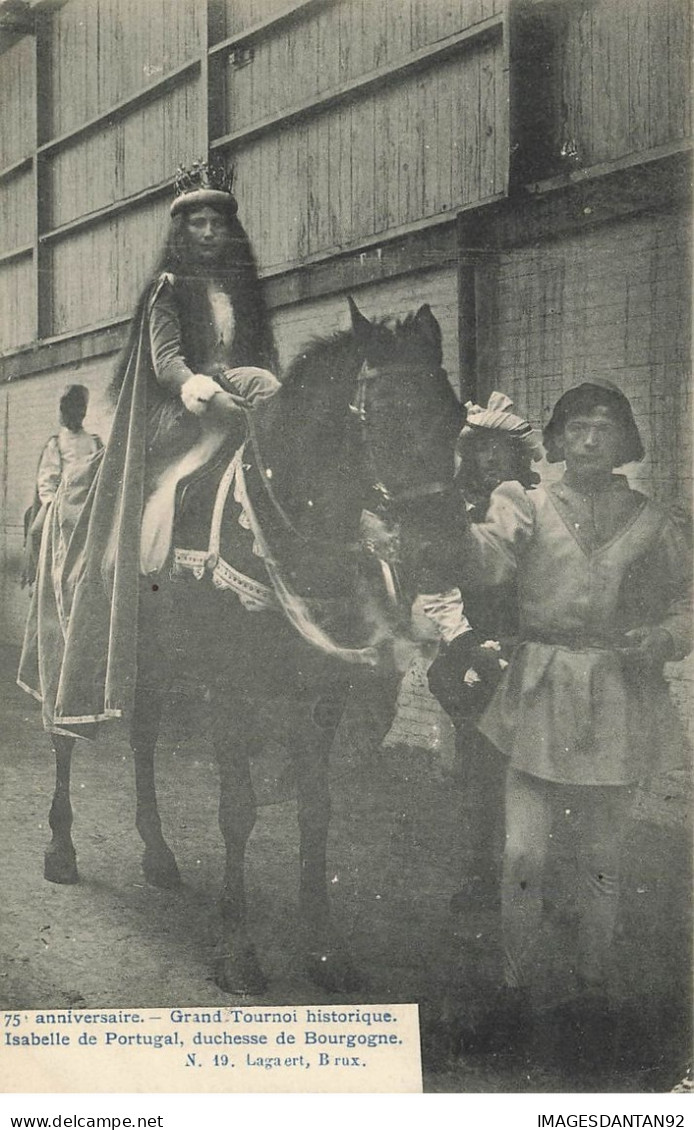 BELGIQUE #26008 BRUXELLES BRUSSELS GRAND TOURNOI ISABELLE DE PORTUGAL DUCHESSE DE BOURGOGNE KING QUEEN FAMILLE ROYALE - Lanen, Boulevards