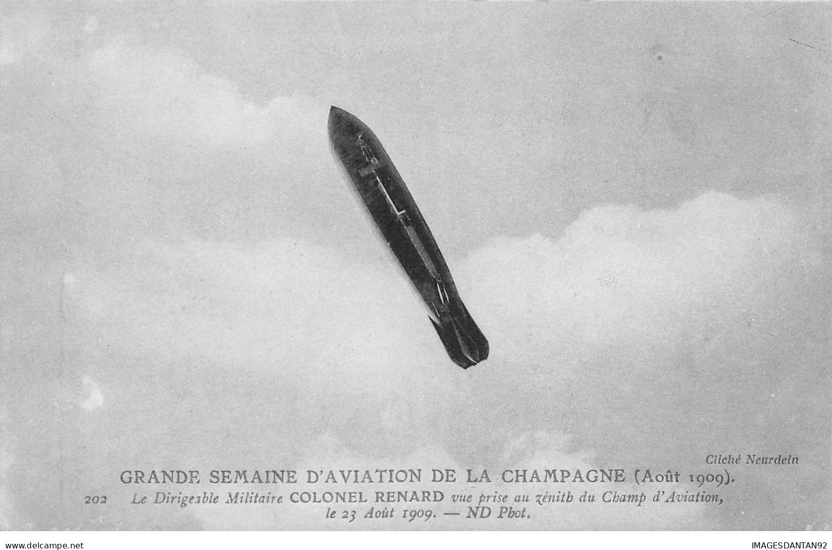 AVIATION #26330 GRANDE SEMAINE D AVIATION CHAMPAGNE 1909 DIRIGEABLE COLONEL RENARD VUE DU ZENITH DU CHAMP D AVIATION - Dirigeables