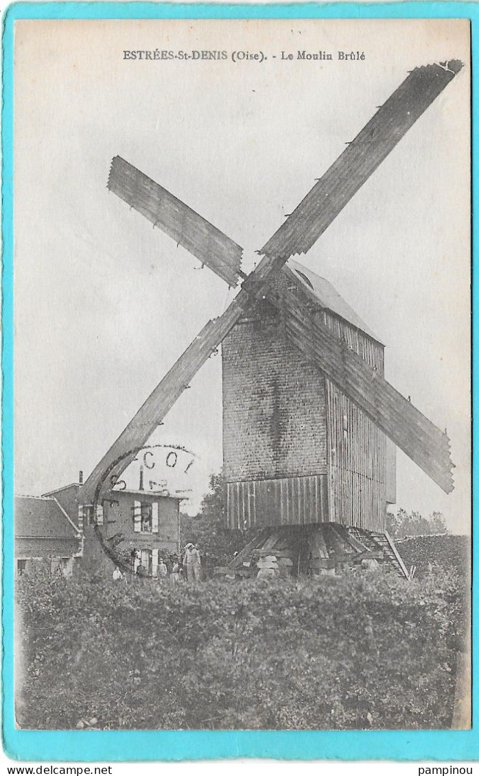 60 - ESTREES ST DENIS - Le Moulin Brulé - Animée - Estrees Saint Denis