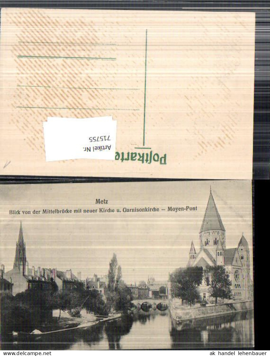 715755 Metz Elsass Alsace Garnisonkirche Moyen Pont  - Elsass