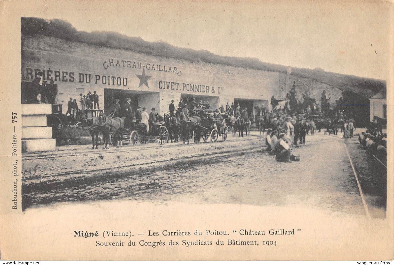 CPA 86 MIGNE / CHATEAU GAILLARD / LES CARRIERES DU POITOU / SOUVENIR DU CONGRES DES SYNDICATS DU BATIMENT 1904 - Andere & Zonder Classificatie