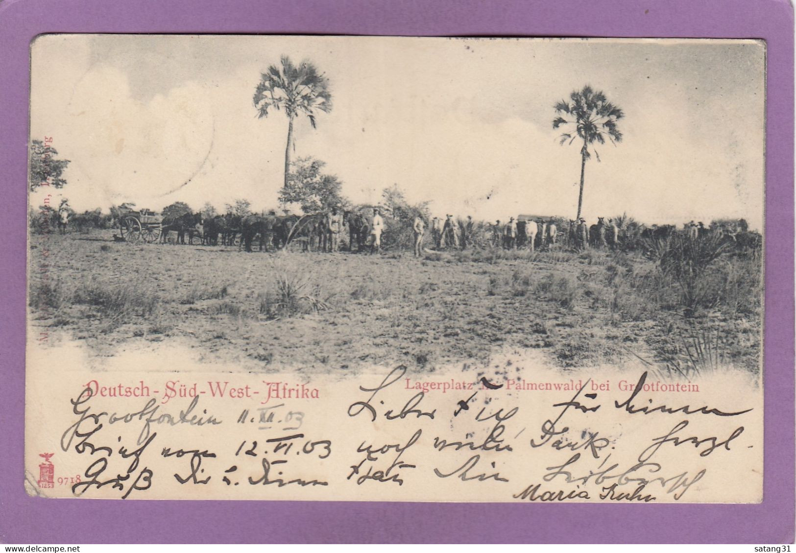 GRUSS AUS SÜDWEST-AFRIKA,LAGERPLATZ IM PALMENWALD BEI GROOTFONTEIN,UM 1904. - Namibia