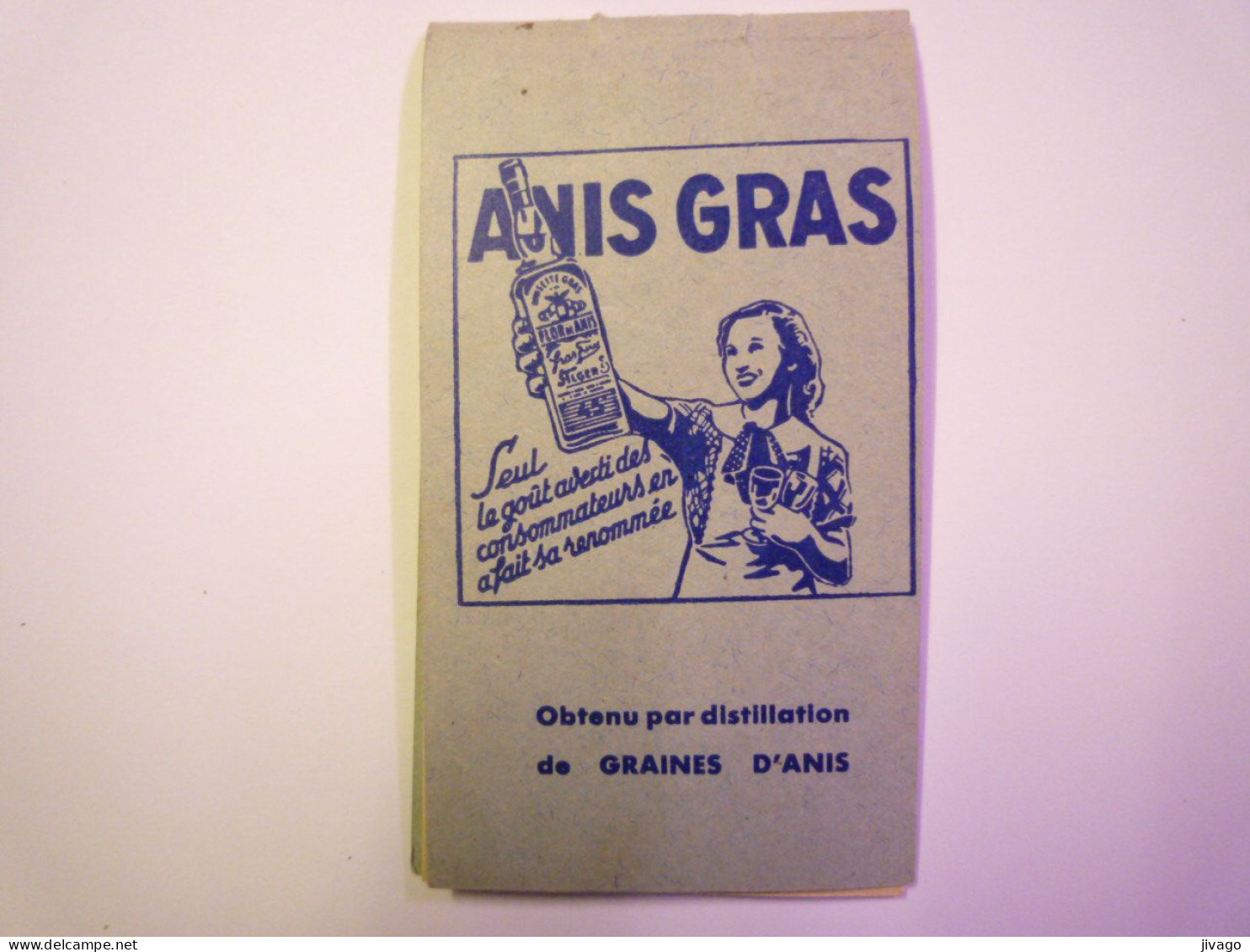 2024 - 1137  PETIT CARNET  PUB  "ANIS GRAS"  (6 X 11 Cm)   XXX - Advertising