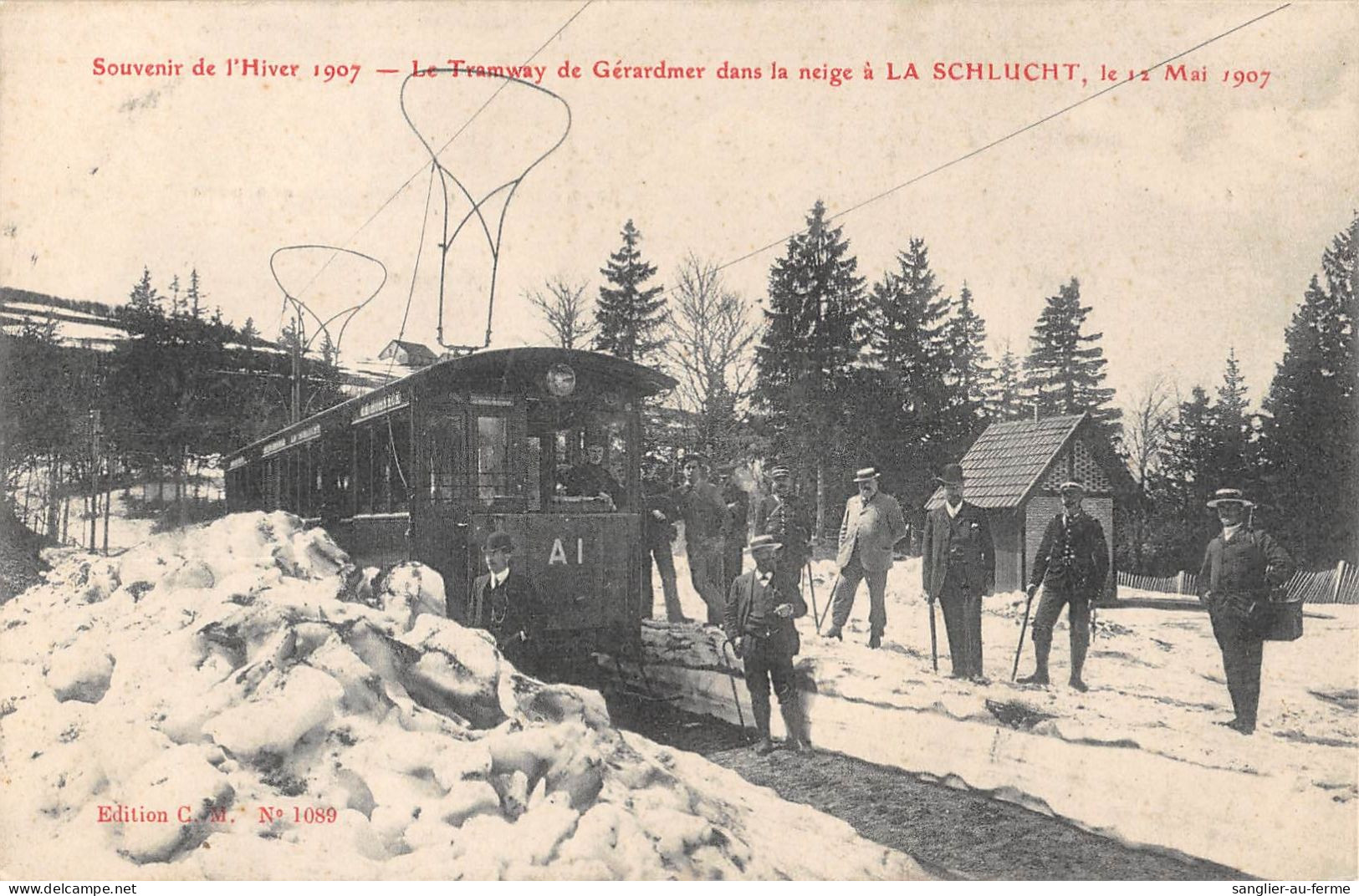 CPA 88 SOUVENIR DE L'HIVER 1907 / LE TRAMWAY DE GERARDMER DANS LA NEIGE A LA SCHLUCHT / LE 12 MAI 1907 - Gerardmer