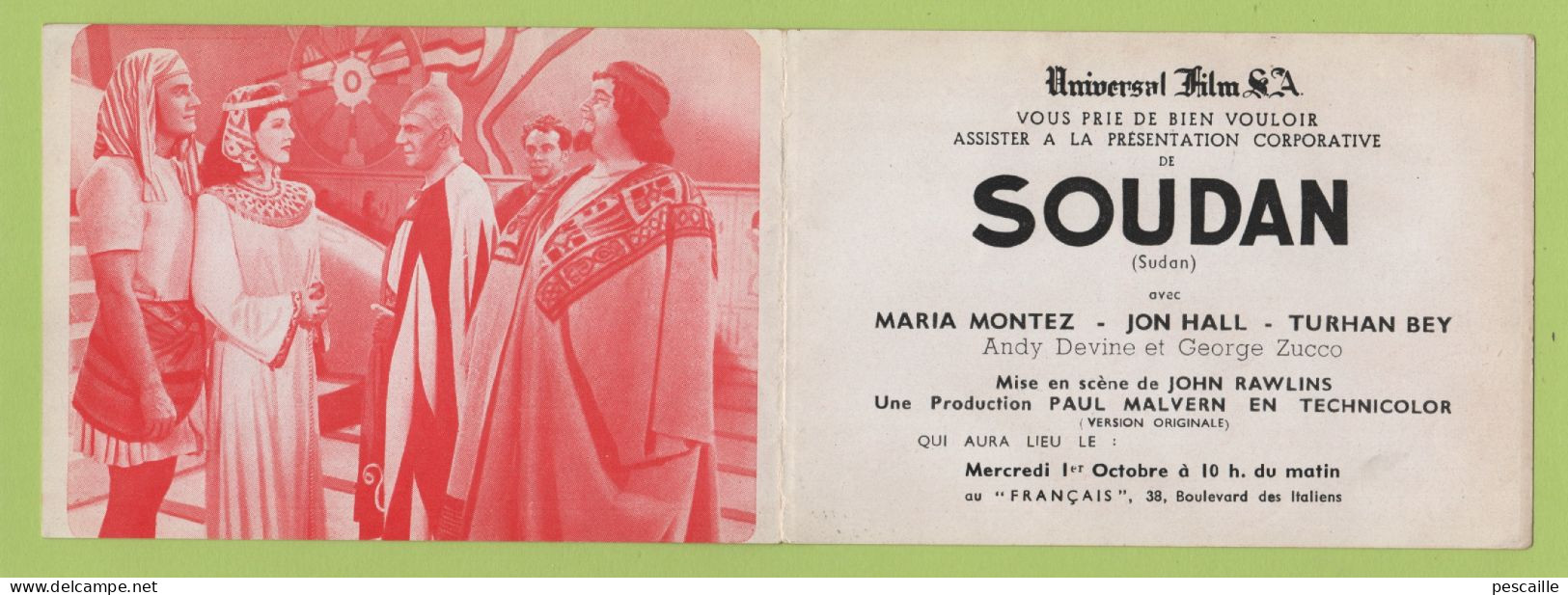 1945 ? - INVITATION UNIVERSAL FILM S.A. A LA PROJECTION DU FILM SOUDAN SUDAN AVEC MARIA MONTEZ JON HALL TURHAN BEY ... - Publicité Cinématographique