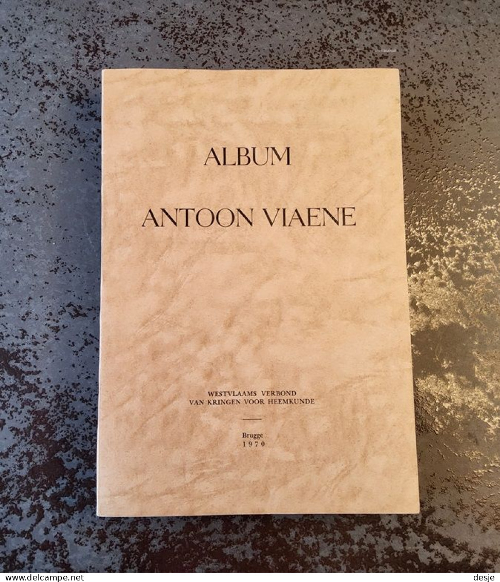 Album Antoon Viaene Door Diverse Auteurs, 1970, Brugge, 360 Blz. - Andere & Zonder Classificatie