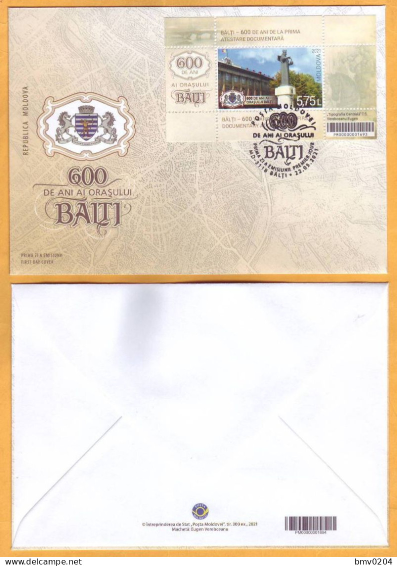 2021 Moldova Moldavie Moldau FDC 600 Years Of Balti, Monument, Stefan Cel Mare, Architecture, Block - Moldova