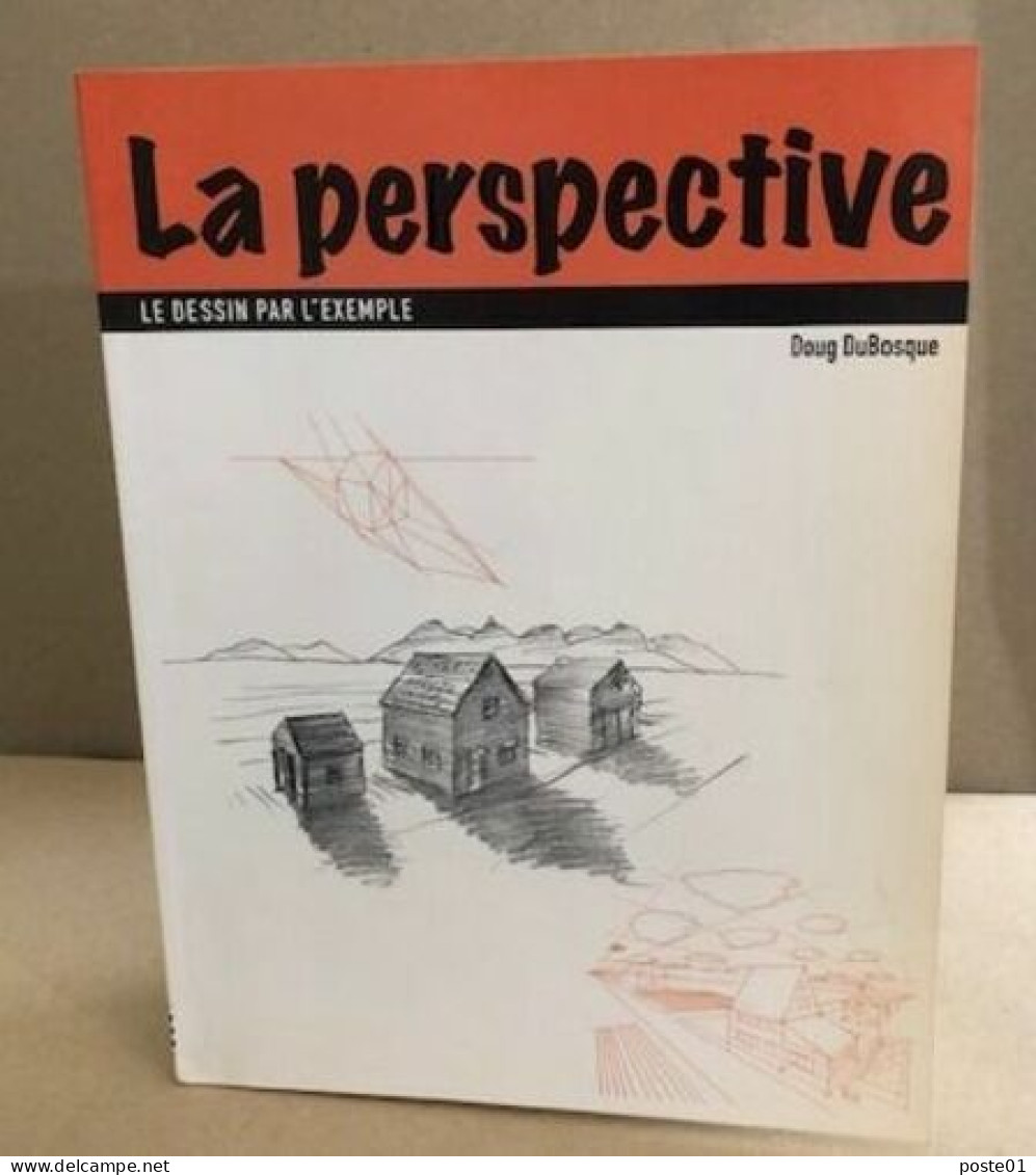 La Perspective / Le Dessin Par L'exemple - Art