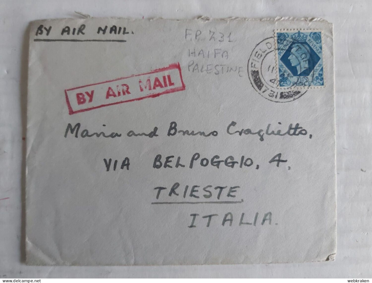 LETTER FROM MILITAR FIELD POST OFFICE 731 HAIFA ISRAELE ISRAEL TO TRIESTE 1947 2 WAR 2 GUERRA - Franchise Militaire