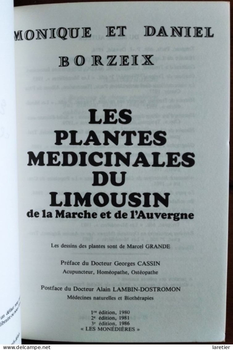 LES PLANTES MEDICINALES DU LIMOUSIN De La Marche Et De L'Auvergne - M. & D. Borzeix - Dédicaces Des Auteurs - Limousin