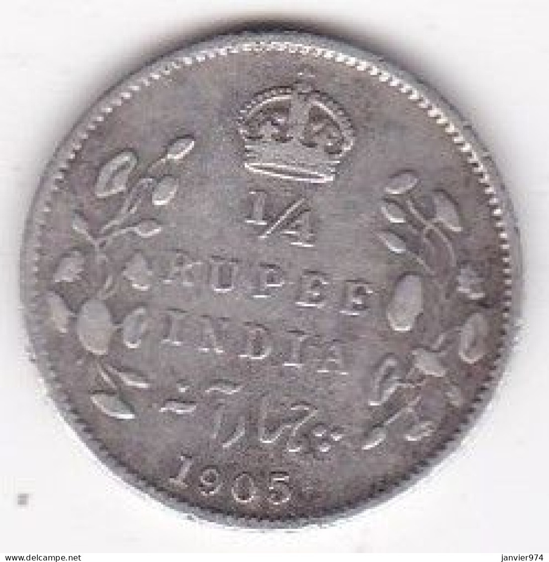 Inde Britannique, 1/4 Rupee 1905, Edward VII, En Argent , KM# 506 - Inde