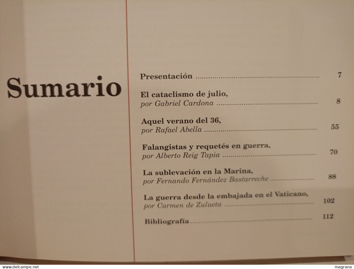 La Guerra Civil Española. 4- El 18 De Julio. La Sublevación Paso A Paso. Ediciones Folio. 1996. 112 Páginas. - Ontwikkeling