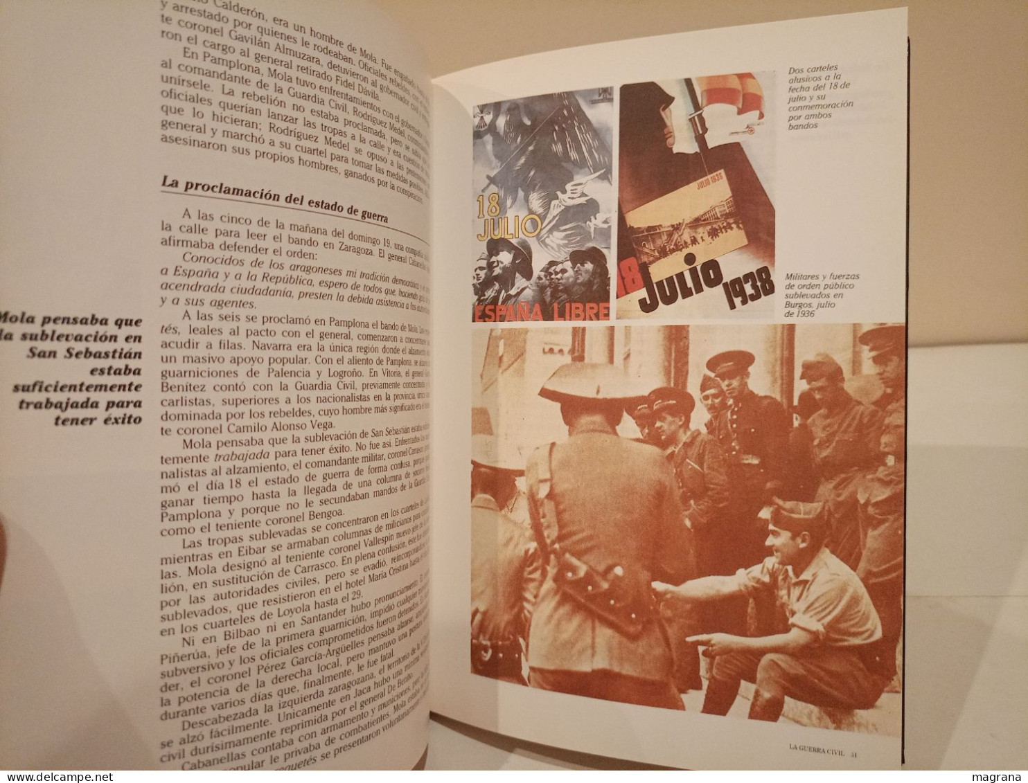 La Guerra Civil Española. 4- El 18 de Julio. La sublevación paso a paso. Ediciones Folio. 1996. 112 páginas.