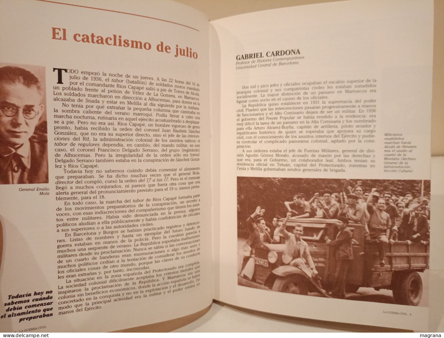 La Guerra Civil Española. 4- El 18 de Julio. La sublevación paso a paso. Ediciones Folio. 1996. 112 páginas.