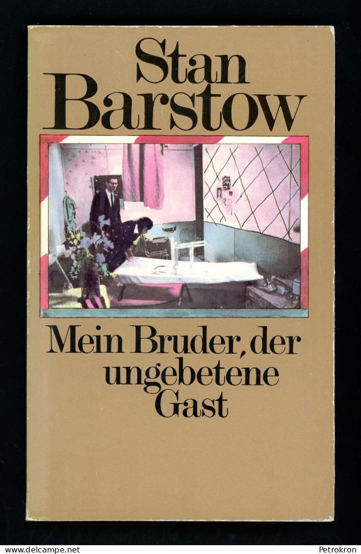Stan Barstow: Mein Bruder, Der Ungebetene Gast Taschenbuch Berlin 1984 1. A. - Entretenimiento