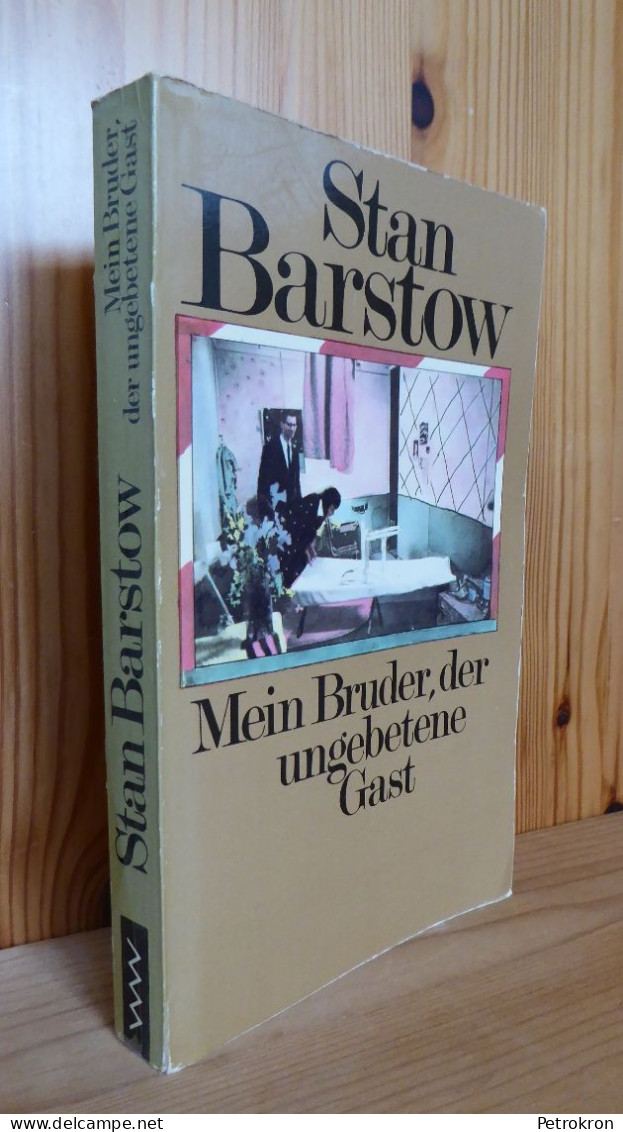 Stan Barstow: Mein Bruder, Der Ungebetene Gast Taschenbuch Berlin 1984 1. A. - Entretenimiento