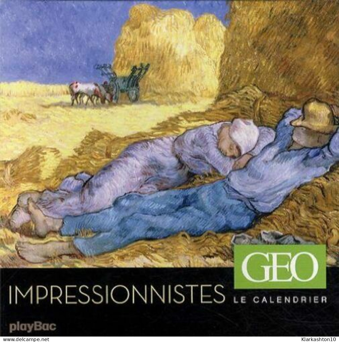 Calendrier Geo - Les Impressionnistes - Otros & Sin Clasificación