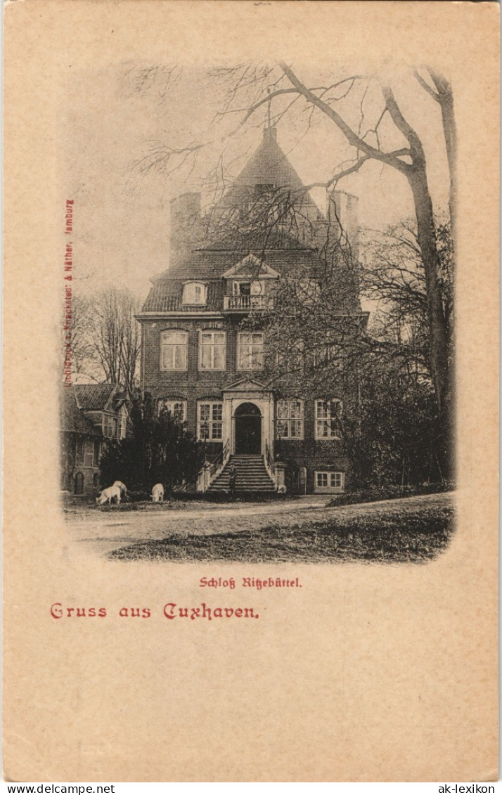 Cuxhaven Schloß Ritzebüttel (Schloss - Castle) Gruss-Aus-Postkarte 1900 - Cuxhaven