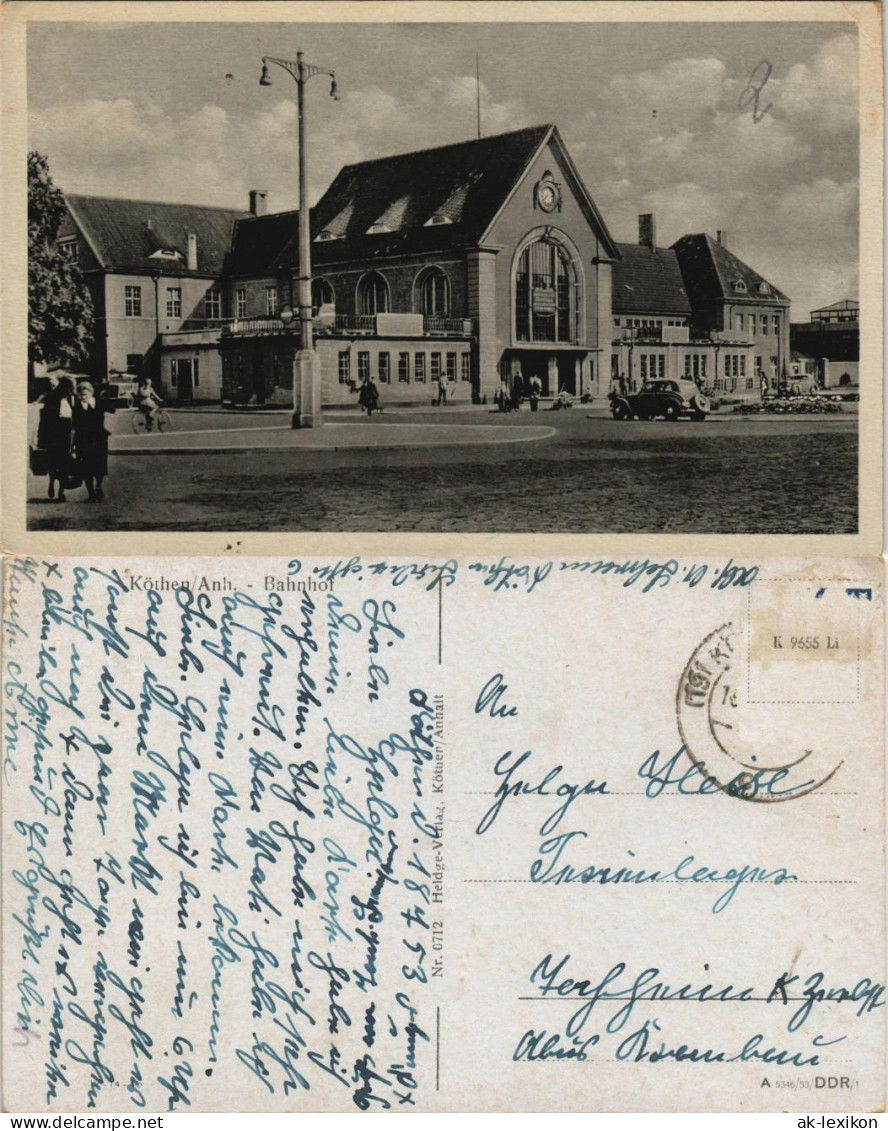 Ansichtskarte Köthen Partie Am Bahnhof 1953 - Köthen (Anhalt)