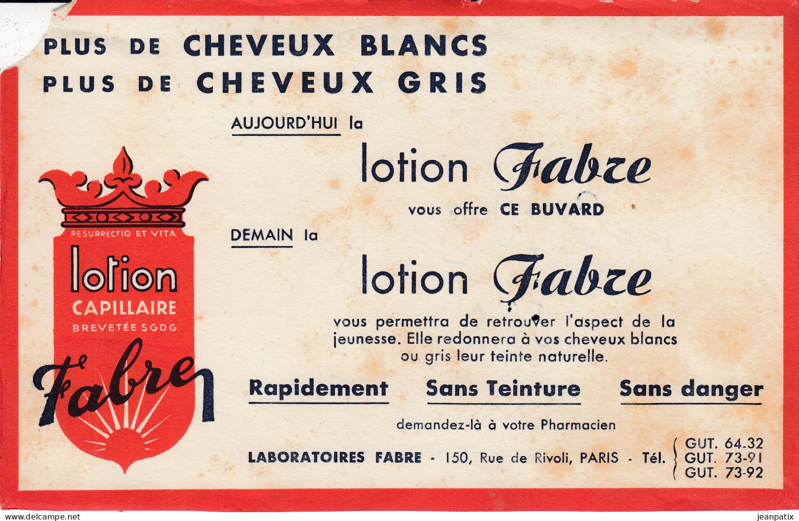 Buvard - Blotter - Plus De Cheveux Blancs - Lotion Capillaire FABRE Laboratoire à PARIS - Autres & Non Classés