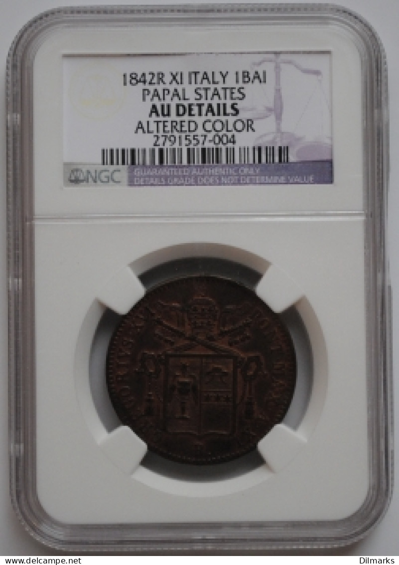 Papal States 1 Baiocco 1842 R XI, NGC AU Details, &quot;Pope Gregory XVI (1831-1846)&quot; - Colonies