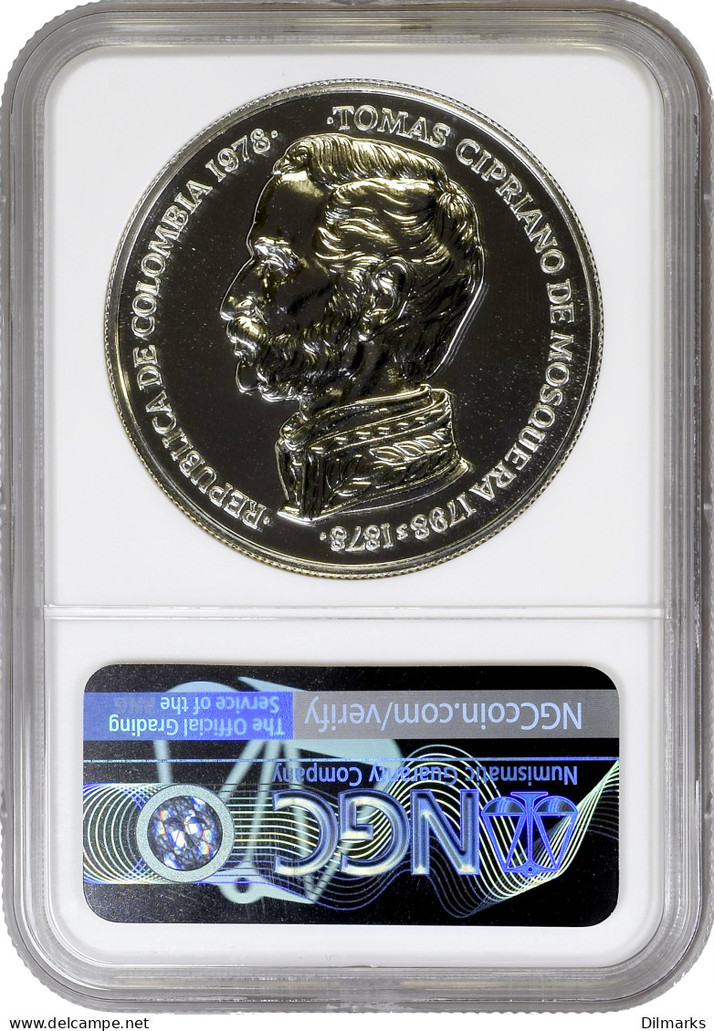 Colombia 750 Pesos 1978, NGC MS70 DPL, &quot;100th Anniversary Of Death Of Thomas Cipriano De Mosquera&quot; Top Pop - Colombia