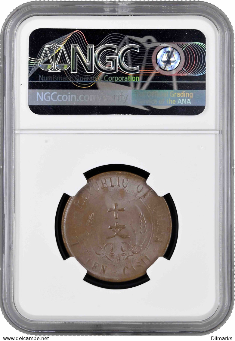 China 10 Cash 1912, NGC MS62 BN, &quot;Republic Of China (1912 - 1949)&quot; - Chile