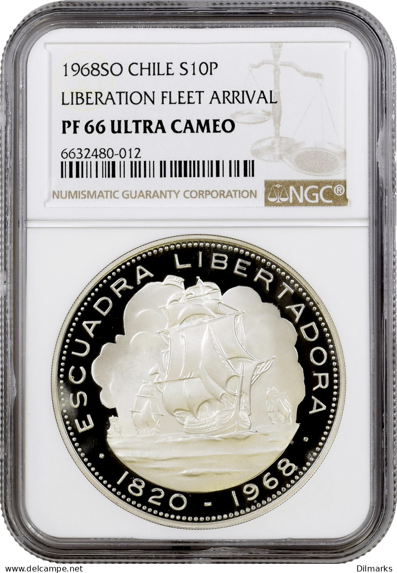 Chile 10 Pesos 1968 So, NGC PF66 UC, &quot;Arrival Of Liberation Fleet&quot; - Chili