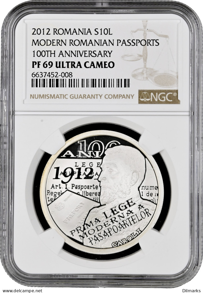 Romania 10 Lei 2012, NGC PF69 UC, &quot;100th Anniver. Of The First Romania Passport&quot; - Roumanie