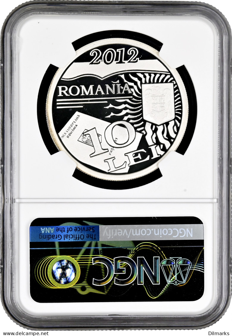 Romania 10 Lei 2012, NGC PF69 UC, &quot;100th Anniver. Of The First Romania Passport&quot; - Roemenië