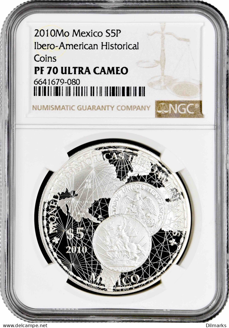 Mexico 5 Pesos 2010, NGC PF70 UC, &quot;Ibero-America - Historical Coins&quot; Top Pop  - Mexique