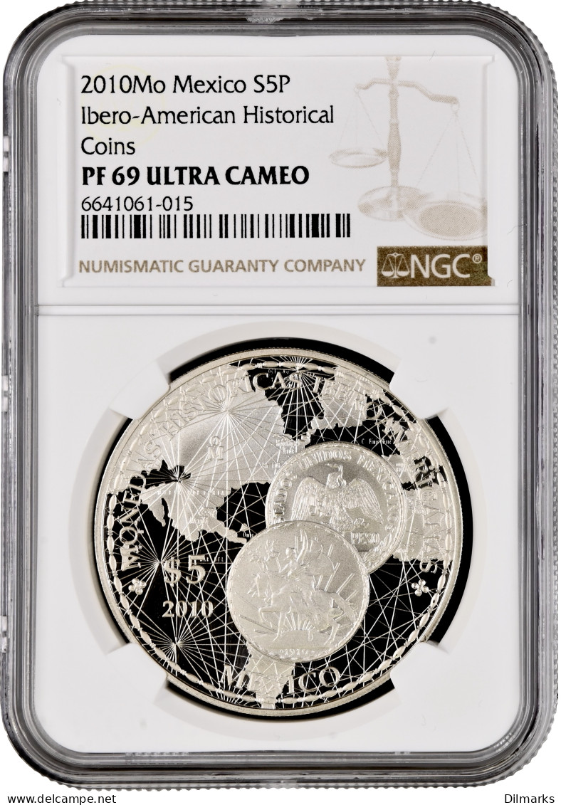 Mexico 5 Pesos 2010, NGC PF69 UC, &quot;Ibero-America - Historical Coins&quot; - Mexique
