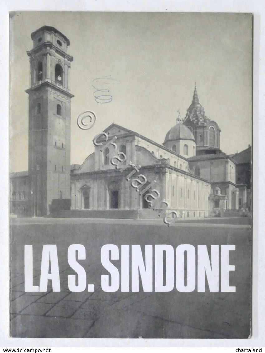 La Santa Sindone - Solenne Ostensione IV Centenario Trasferimento A Torino 1978 - Andere & Zonder Classificatie