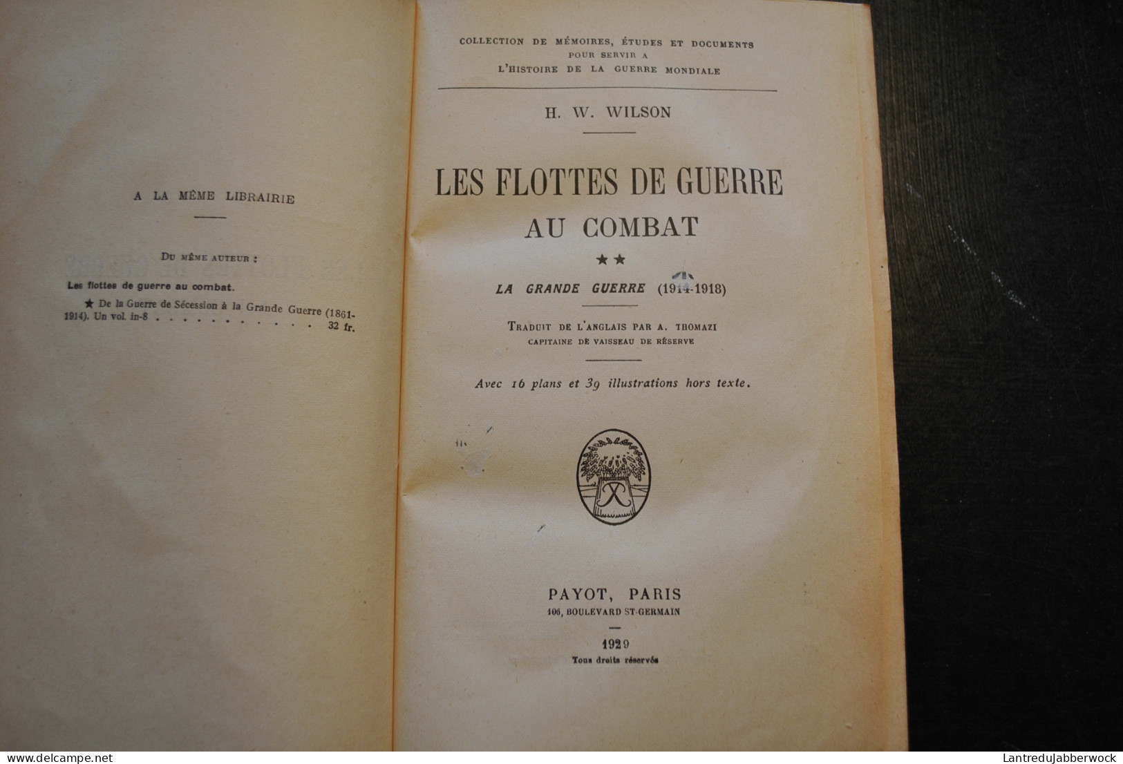 WILSON Les Flottes De Guerre Au Combat Tome 2 La Grande Guerre 1914 1918 Navale Cuirassé - Reliure Cuir Signée DE NOEL - Oorlog 1914-18